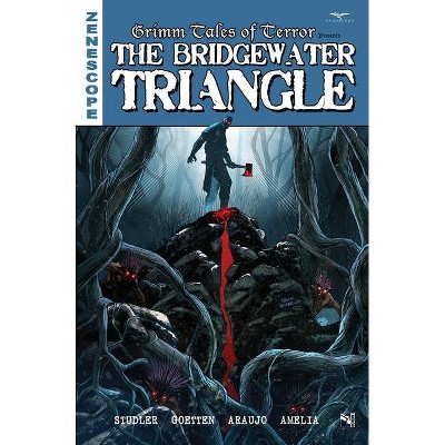 Grimm Tales of Terror: The Bridgewater Triangle - by  Brian Studler & Billy Hanson (Paperback)