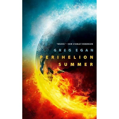 Perihelion Summer - by  Greg Egan (Paperback)