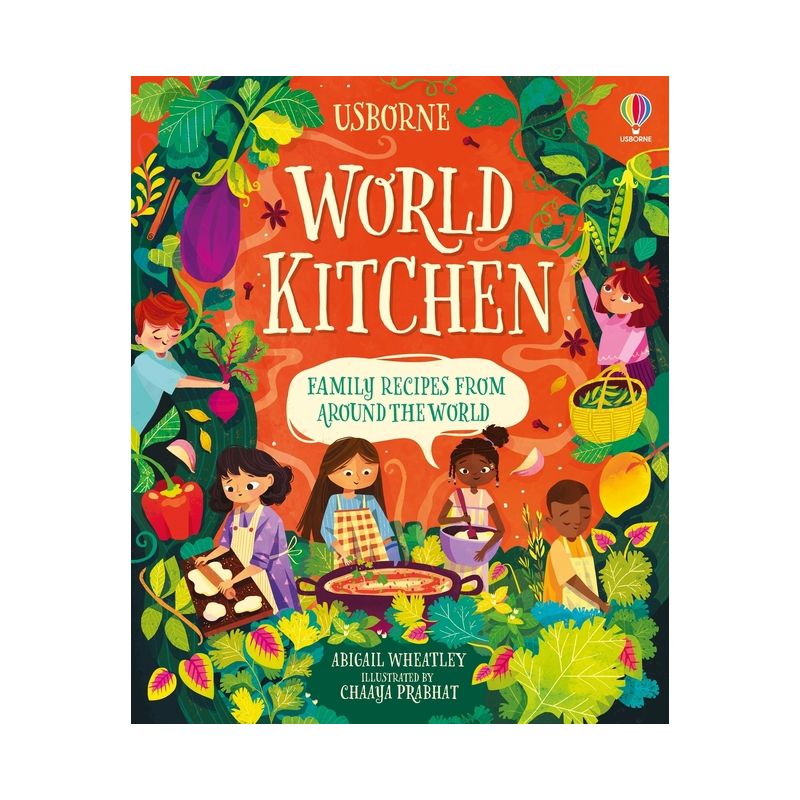 World Kitchen - (Cookbooks) by  Abigail Wheatley (Hardcover), 1 of 2