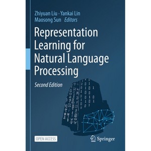 Representation Learning for Natural Language Processing - 2nd Edition ...