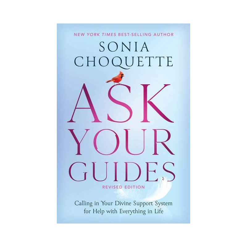 Ask Your Guides - by  Sonia Choquette (Paperback), 1 of 2