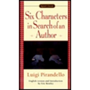Six Characters in Search of an Author - (Signet Classics) by  Luigi Pirandello (Paperback) - 1 of 1