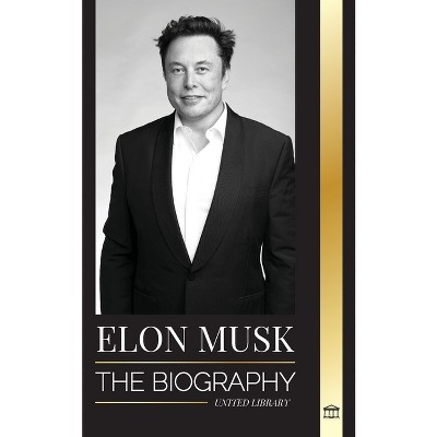 Elon Musk - (Business) by  United Library (Paperback)