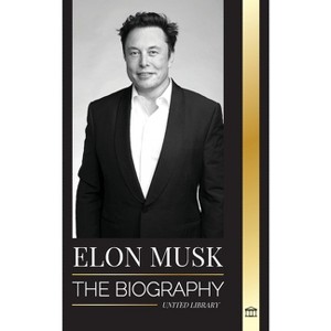 Elon Musk - (Business) by  United Library (Paperback) - 1 of 1