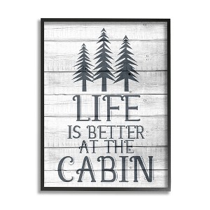 Stupell Industries Life's Better At Cabin Phrase Rural Forest Home - 1 of 4
