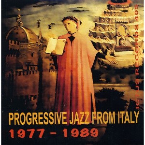 Various Artists - Progressive Jazz From Italy 1977-1989 (CD) - 1 of 1