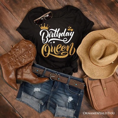 Birthday Queen T-Shirt, Black Glam Party Tee for Stylish Women| OrnamentallyYou