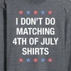 Men's - Instant Message - Matching 4Th Shirts I Don't Do Long Sleeve Graphic T-Shirt - 2 of 4