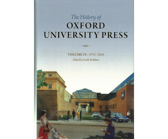 History of Oxford University Press : 1970-2004 (Hardcover)