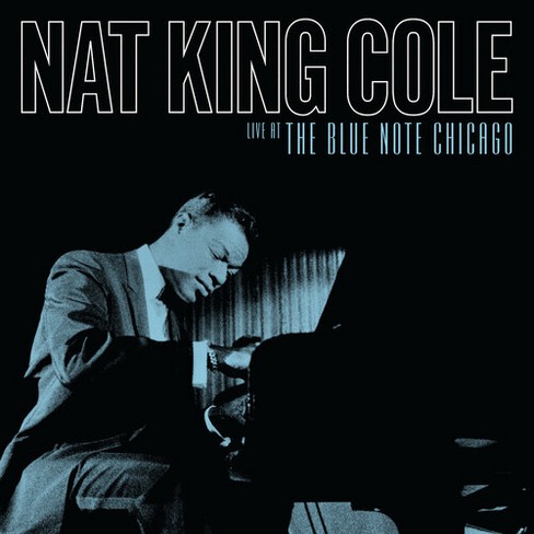 Nat King Cole - Live at the Blue Note Chicago (CD) - image 1 of 1