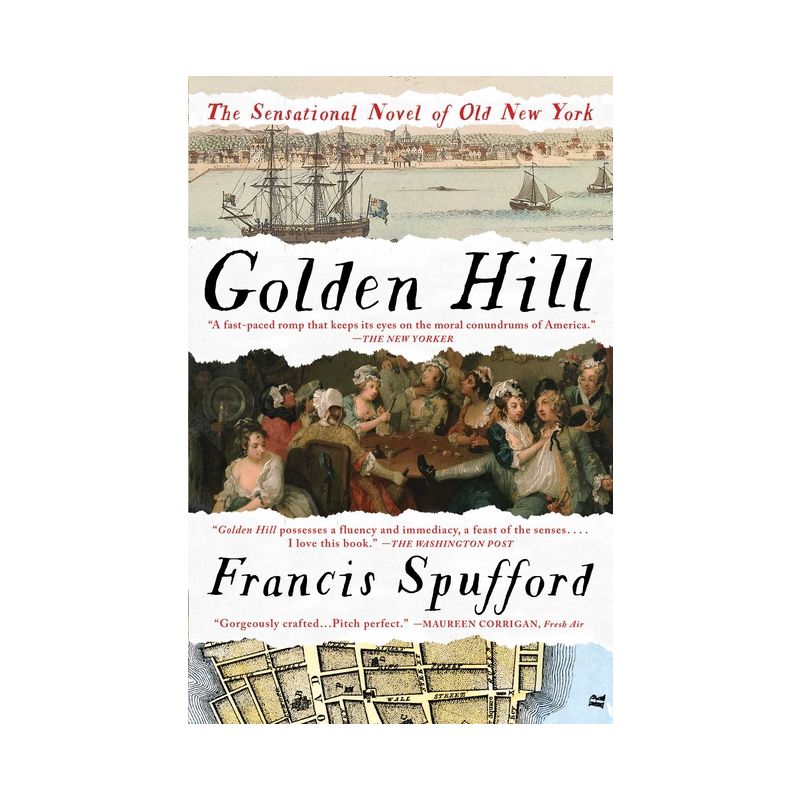 Golden Hill - by  Francis Spufford (Paperback), 1 of 2