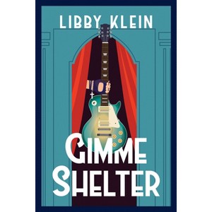 Gimme Shelter - (A Layla Virtue Mystery) by  Libby Klein (Hardcover) - 1 of 1