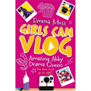 Amazing Abby - (Girls Can Vlog) by  Emma Moss (Paperback) - 1 of 1