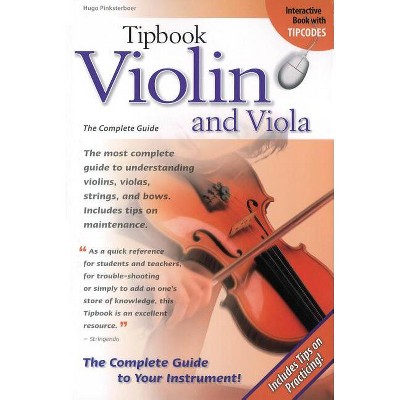 Tipbook Violin and Viola - 3rd Edition by  Hugo Pinksterboer (Paperback)