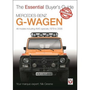 Mercedes-Benz G-Wagen - (Essential Buyer's Guide) by  Nicholas Greene (Paperback) - 1 of 1
