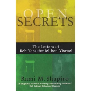 Open Secrets - Annotated by  Rabbi Rami M Shapiro (Paperback) - 1 of 1