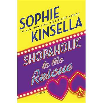 Shopaholic to the Rescue (Shopaholic) (Reprint) (Paperback) by Sophie Kinsella