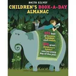 Children's Book-A-Day Almanac - by  Anita Silvey (Paperback)