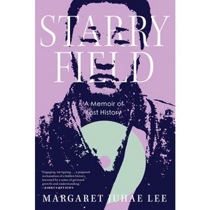 Starry Field - by  Margaret Juhae Lee (Hardcover) - 1 of 1