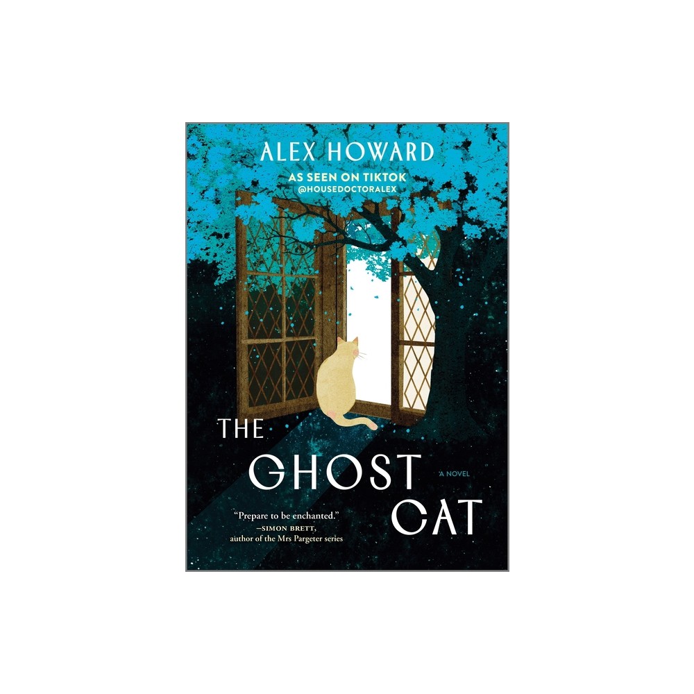 The Ghost Cat - by Alex Howard (Hardcover)