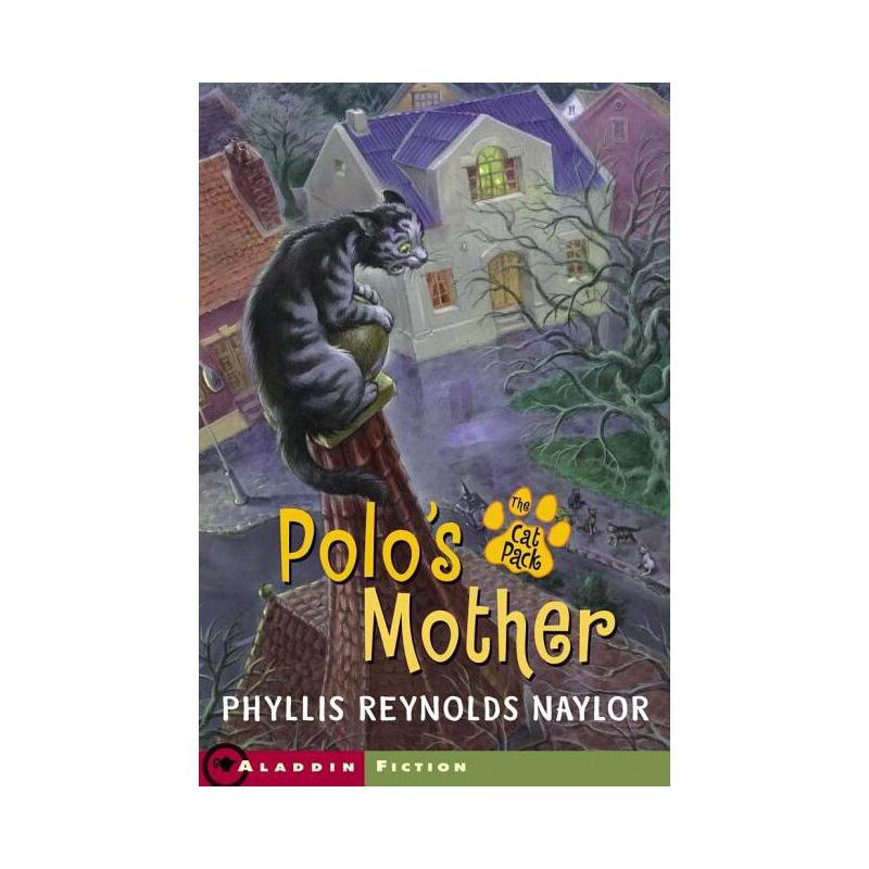 Polo's Mother - (Cat Pack) by  Phyllis Reynolds Naylor (Paperback), 1 of 2