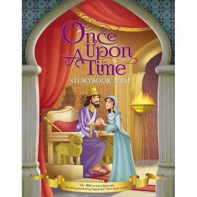 Once Upon a Time Storybook Bible - by  Zondervan (Hardcover)