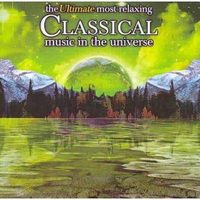 Various Artists - The Ultimate Most Relaxing Classical Music In The Universe (2 CD)