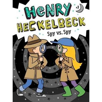 Henry Heckelbeck Spy Vs.Spy #7 - by Wanda Coven (Board Book)