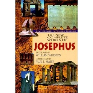The New Complete Works of Josephus - by  Flavius Josephus (Hardcover) - 1 of 1