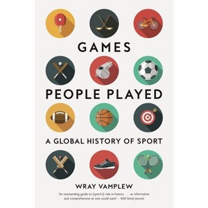 Games People Played - by  Wray Vamplew (Paperback) - 1 of 1