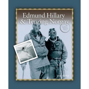 Edmund Hillary & Tenzing Norgay - (Famous Firsts) by  Terry Barber (Paperback) - 1 of 1