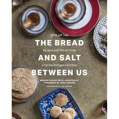  The Bread and Salt Between Us - by  Mayada Anjari (Hardcover) 