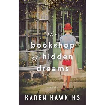 The Bookshop of Hidden Dreams - by Karen Hawkins