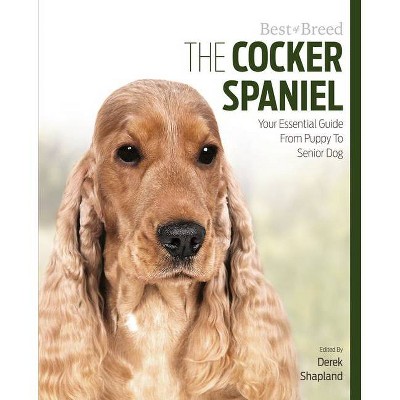 The Cocker Spaniel - (Best of Breed) by  Penny Parsons (Paperback)