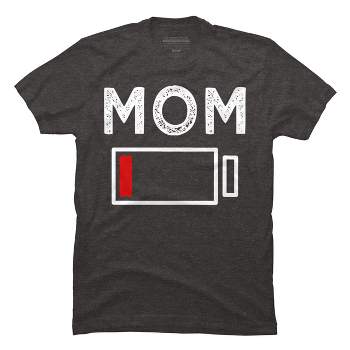 Men's Design By Humans Mom Low Battery Alert By shirtpublic T-Shirt