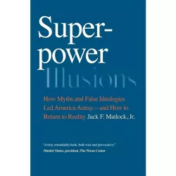 Superpower Illusions - by  Matlock (Paperback)