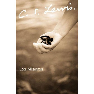 Los Milagros - by  C S Lewis (Paperback)