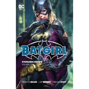 Batgirl: Stephanie Brown Vol. 1 (New Edition) - by  Bryan Q Miller (Paperback) - 1 of 1