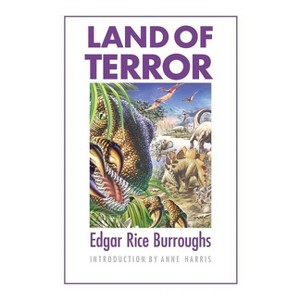 Land of Terror - (Bison Frontiers of Imagination) by  Edgar Rice Burroughs (Paperback) - 1 of 1