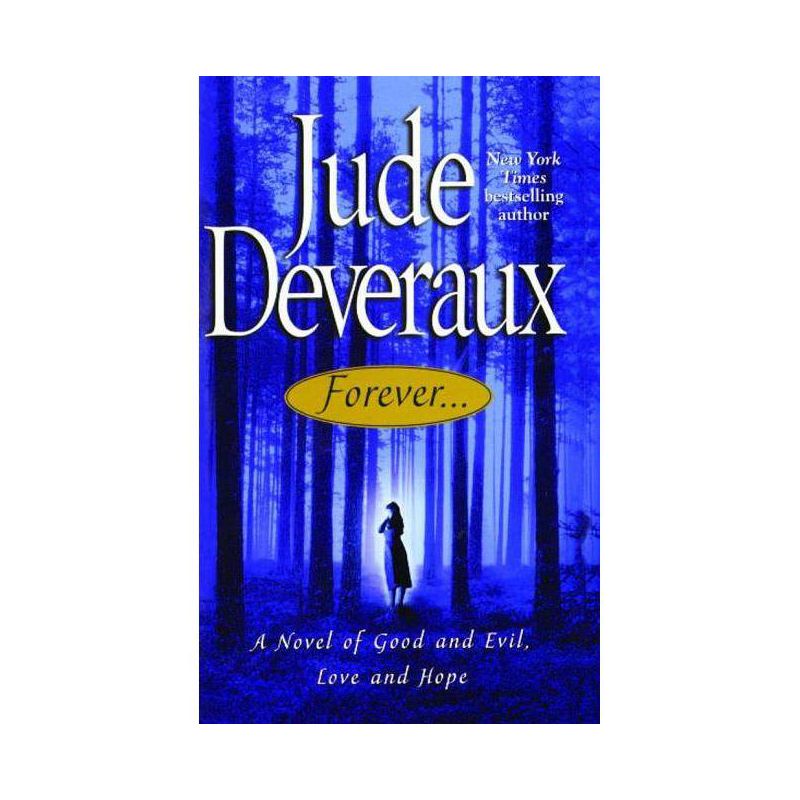 Forever - by  Jude Deveraux (Paperback), 1 of 2
