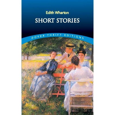  Short Stories - (Dover Thrift Editions) by  Edith Wharton (Paperback) 