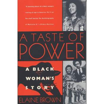 A Taste of Power - by  Elaine Brown (Paperback)