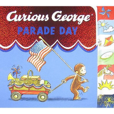 Curious George: Parade Day - by  H A Rey (Board Book)