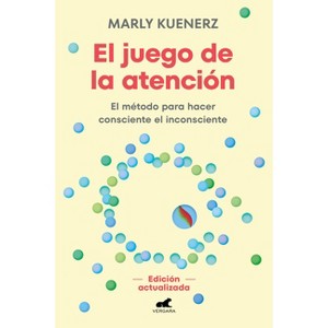 El Juego de la Atención/ The Attention Game - by  Marly Kuenerz (Paperback) - 1 of 1