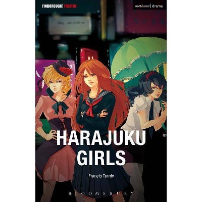 Harajuku Girls - (Modern Plays) by  Francis Turnly (Paperback)