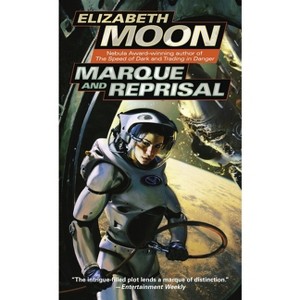 Marque and Reprisal - (Vatta's War) by  Elizabeth Moon (Paperback) - 1 of 1
