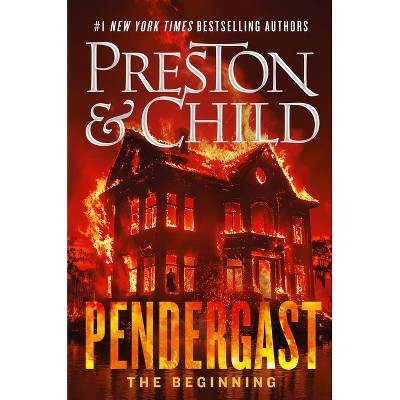 Pendergast - (Agent Pendergast) by  Douglas Preston & Lincoln Child (Hardcover)
