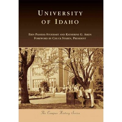 University of Idaho (Paperback) (Erin Passehl-stoddart & Katherine G. Aiken)