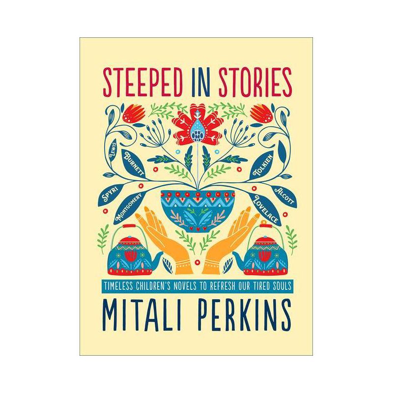 Steeped in Stories - by  Mitali Perkins (Hardcover), 1 of 2