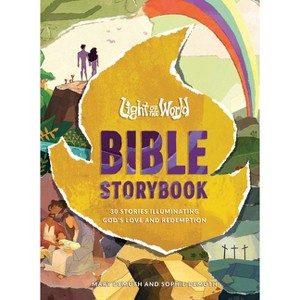 Light of the World Bible Storybook - (Light of the World Film) by  Mary E Demuth & Sophie Demuth (Hardcover) - 1 of 1